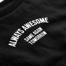 Load image into Gallery viewer, Black Slogan Long Sleeves Semi Plain T-Shirt (3mths-6yrs)
