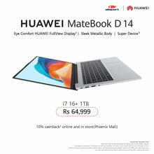 Load image into Gallery viewer, HUAWEI Matebook D 14 i7 16 + 1TB
